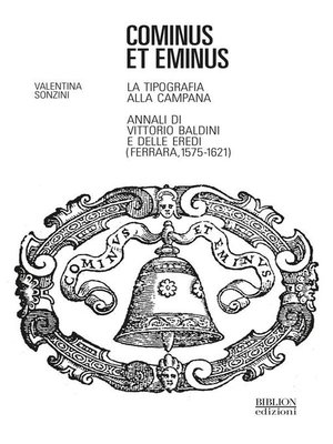 cover image of Cominus et eminus. La tipografia alla Campana
